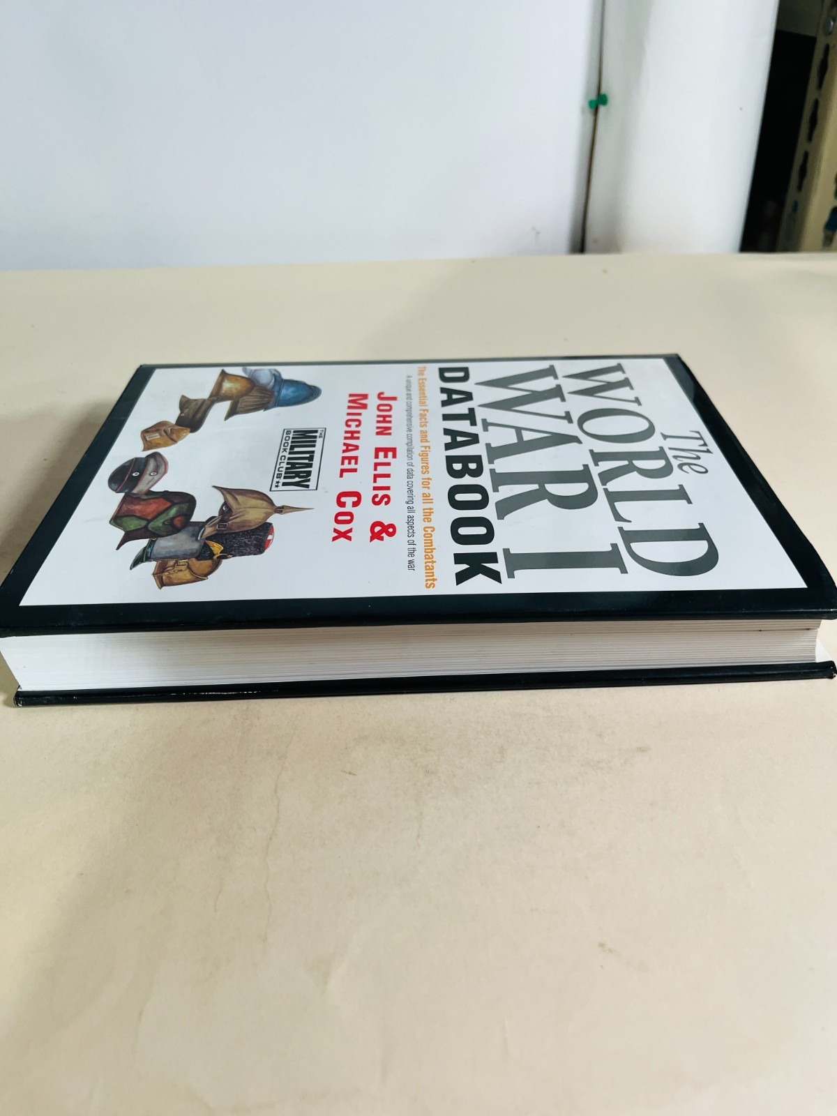 The World War I Databook John Ellis Michael Cox 2005 The Military Book Club