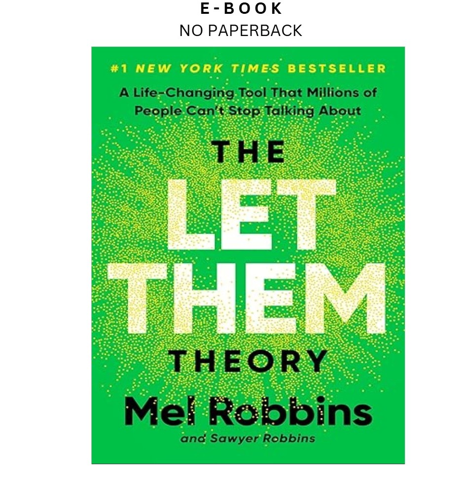 The Let Them Theory: A Life-Changing Tool That Mi, Mel Robbins 2024
