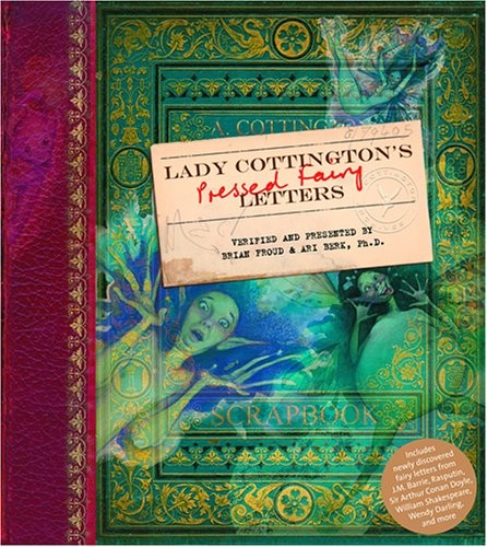 Lady Cottington’s Pressed Fairy Letters
