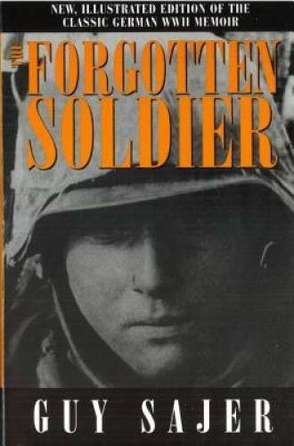 The Forgotten Soldier – Paperback By Sajer, Guy – GOOD