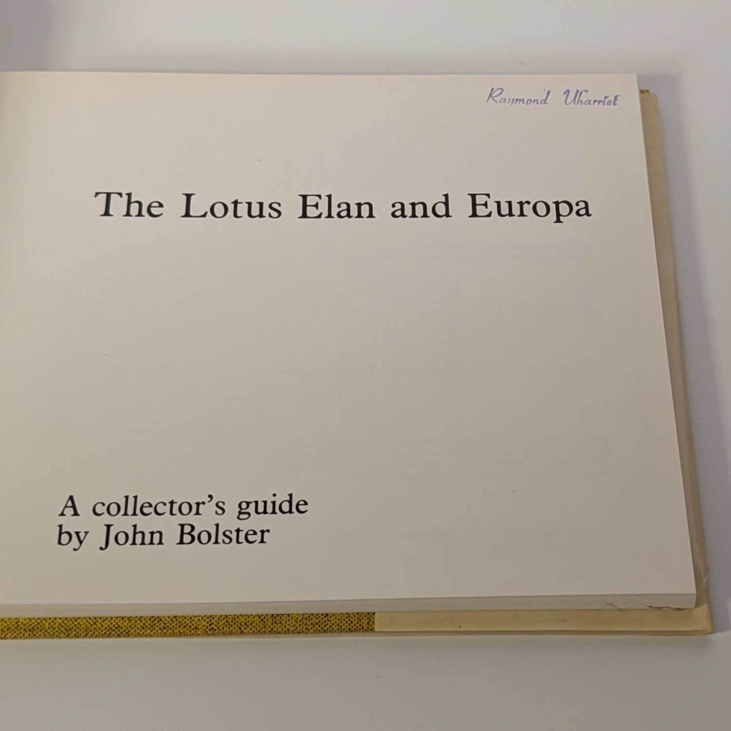 Vintage Lotus Elan and Europa Book John Bolster Hardcover w DJ, 1st Edition 1980
