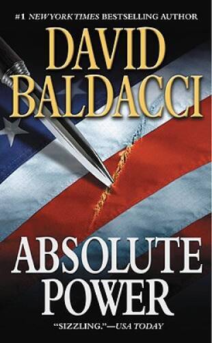 Absolute Power – Mass Market Paperback By Baldacci, David – GOOD