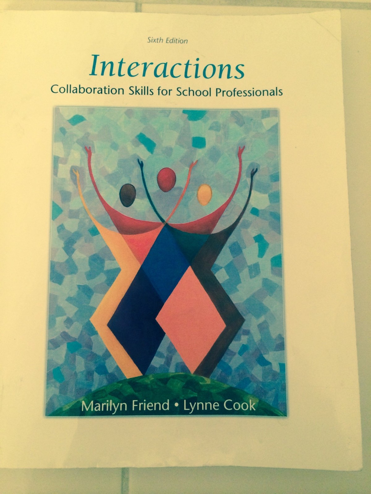 Interactions Collaboration Skills for School Professionals by Friend