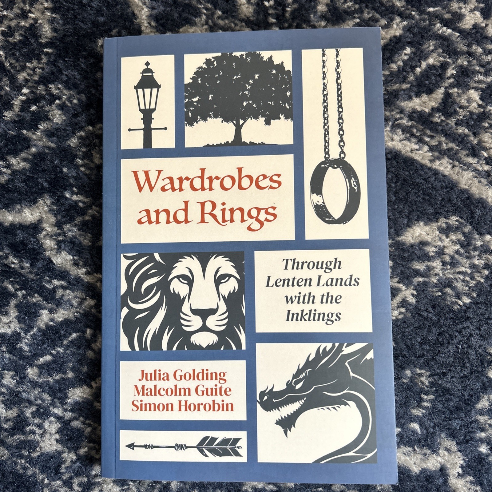 Wardrobes and Rings : Through Lenten Lands with the Inklings by Malcolm…