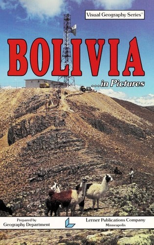 Bolivia in Pictures (Visual Geography Series) by Rodgers, Mary M., Acceptable Bo