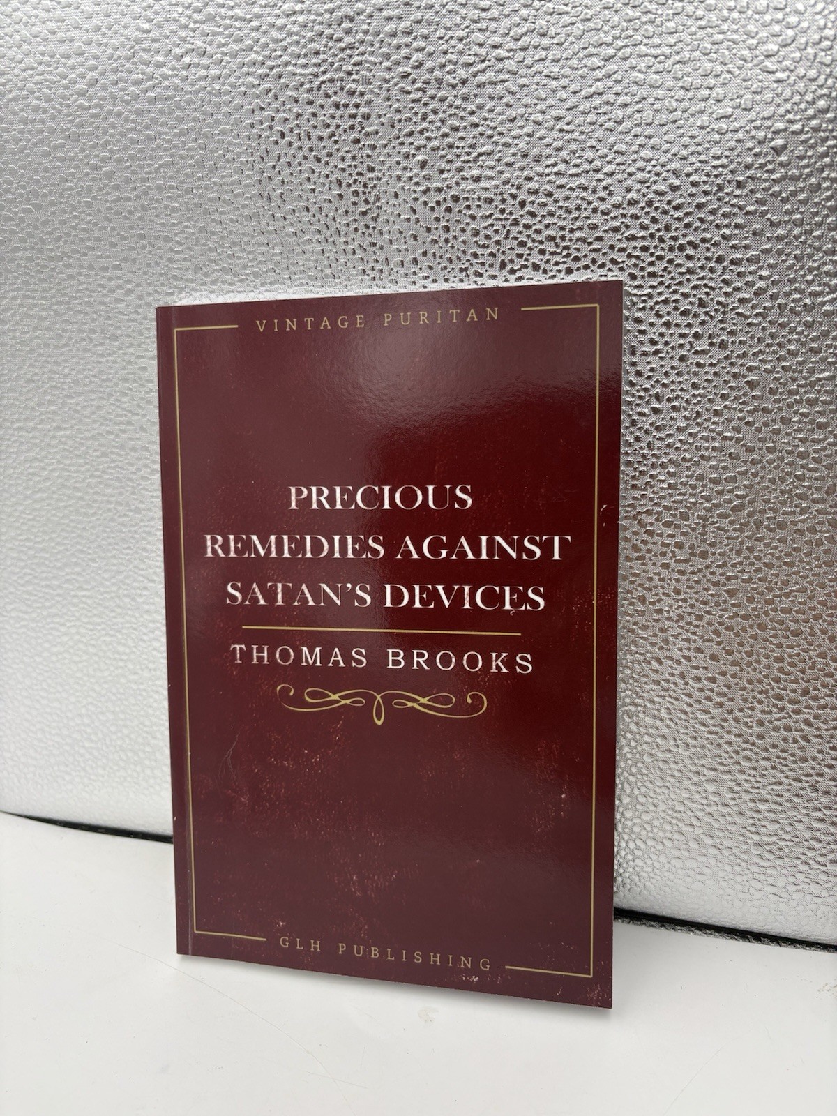 Precious Remedies Against Satan’s Devices Thomas Brooks Puritan PB