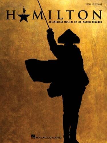 Hamilton – Vocal Selections – Paperback By Miranda, Lin-Manuel – VERY GOOD