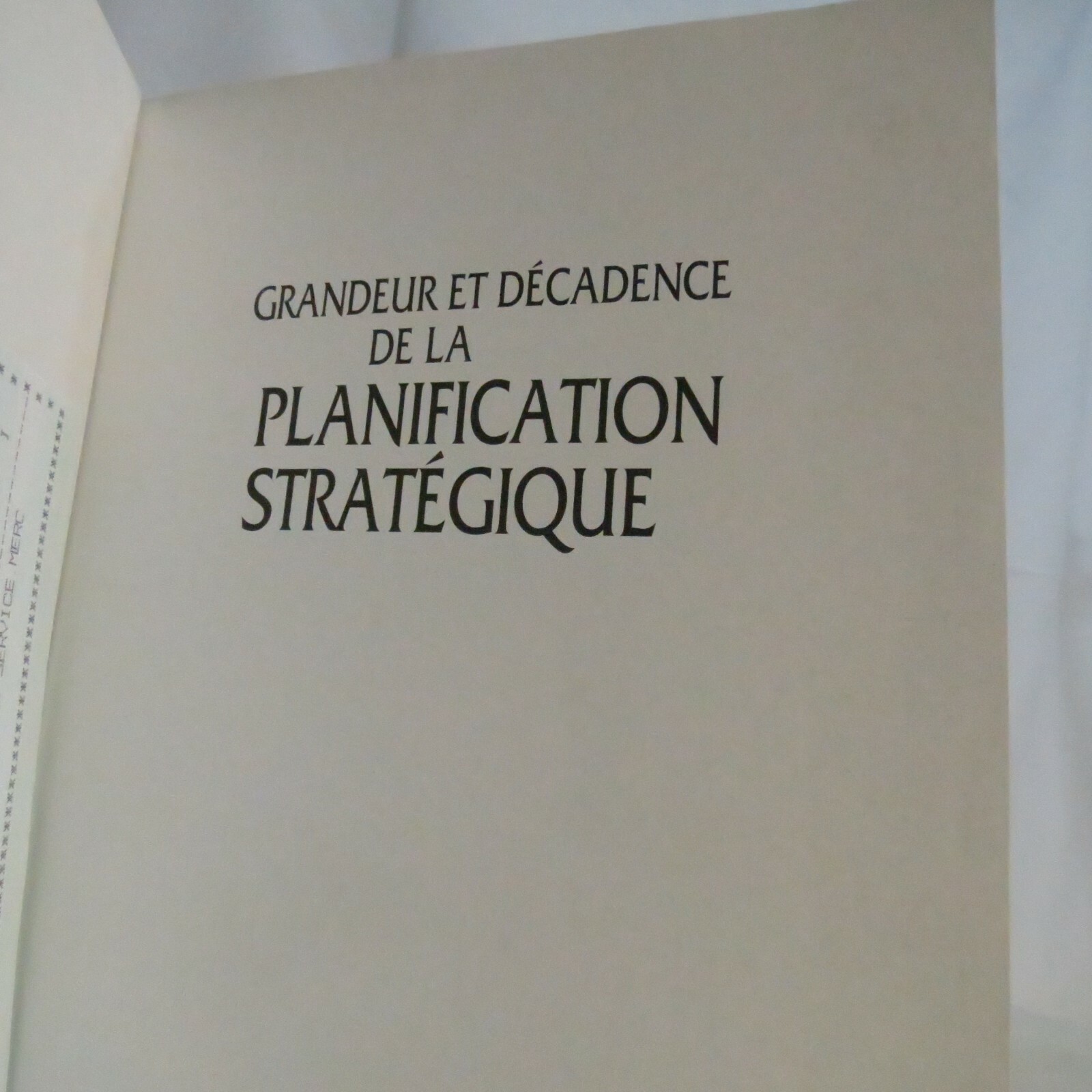 Grandeur Et Decadence De La Planification Stratégique Henry Mintzberg French
