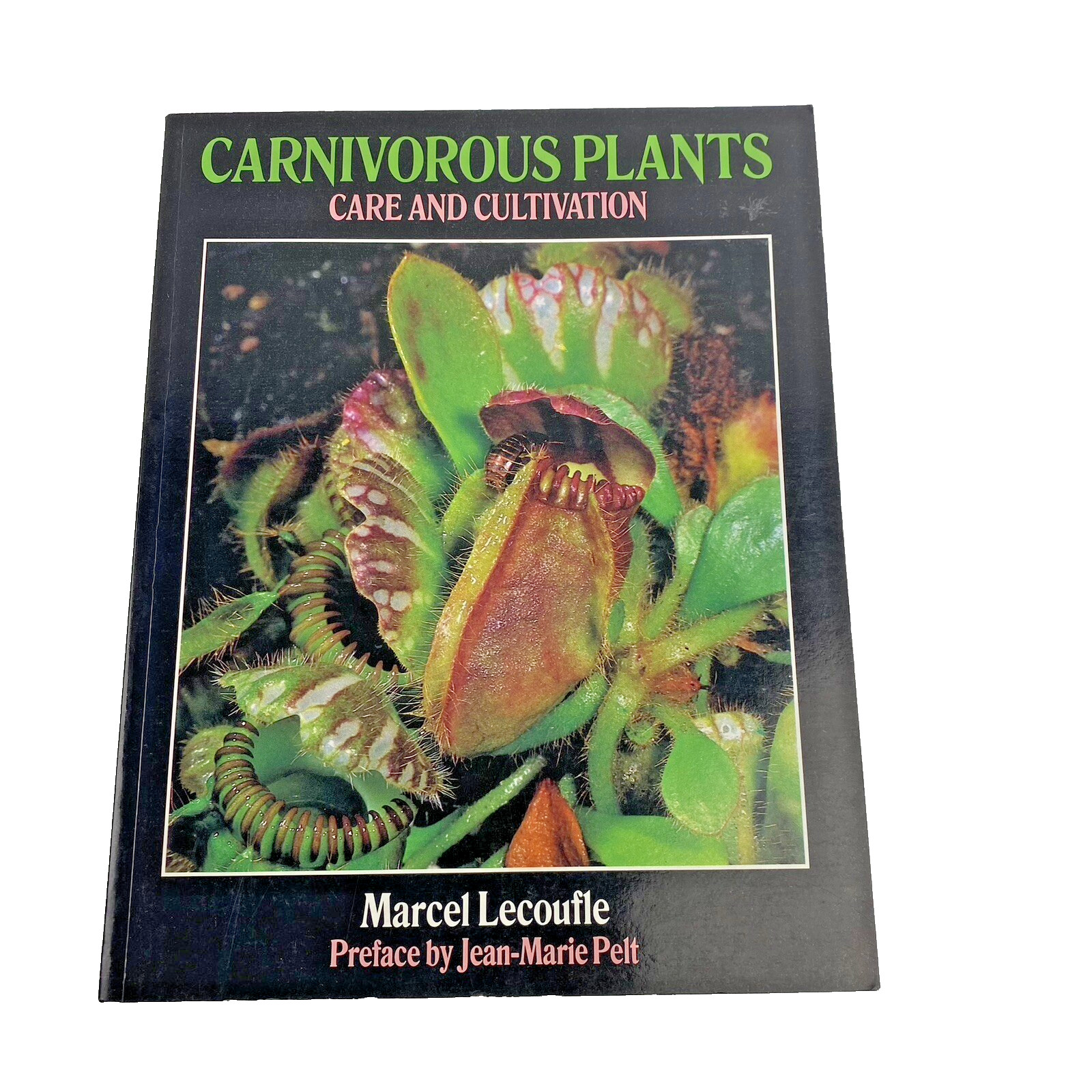 Carnivorous Plants Care And Cultivation Marcel Lecoufle Photos Vintage Book