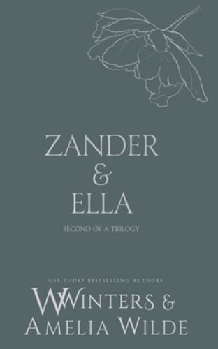 Zander & Ella : Hold Me by Amelia Wilde and W. Winters (2021, Trade Paperback)