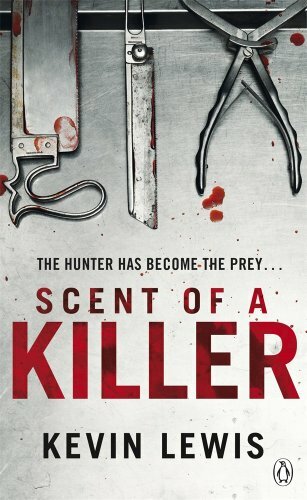 Scent of a Killer By Kevin Lewis