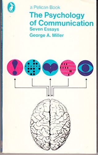 The Psychology of Communication: Seven Essays … by Miller, George A. Paperback