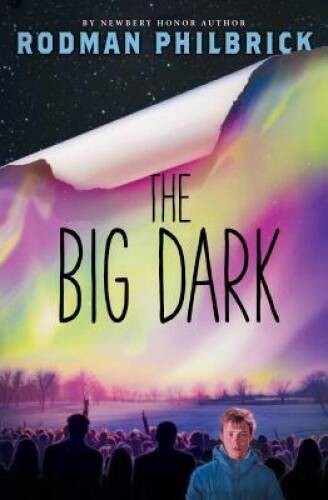The Big Dark – Hardcover By Philbrick, Rodman – VERY GOOD