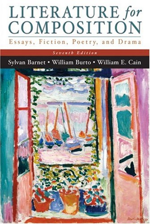 Literature for Composition : Essays, Fiction, Poetry, and Drama P