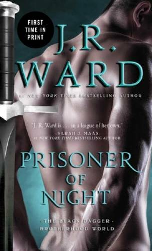 Prisoner of Night (The Black Dagger Brotherhood World) By Ward, J.R. – GOOD