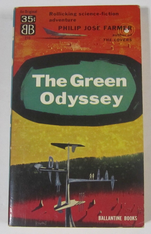 The Green Odyssey Signed by Philip Jose Farmer PB 1st Ballantine (1957)