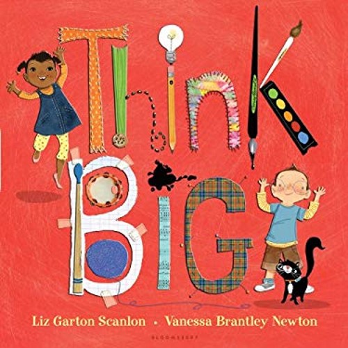 Think Big Hardcover Liz Garton Scanlon