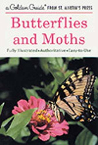 Butterflies and Moths (A Golden Guide from St. Martin’s Press) – GOOD