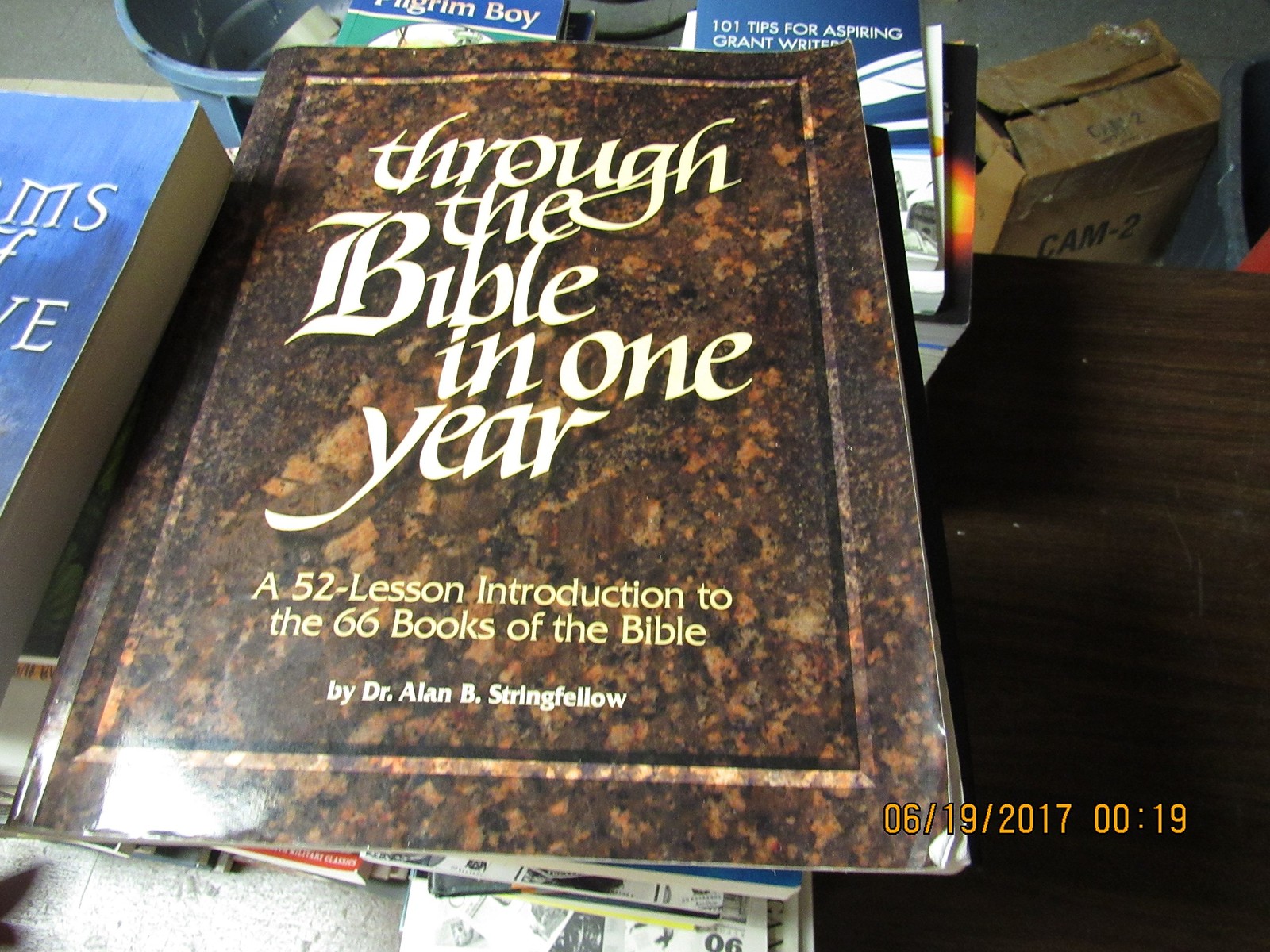 Through the Bible in One Year: A 52-Lesson Introduction to the 66 Books of t…