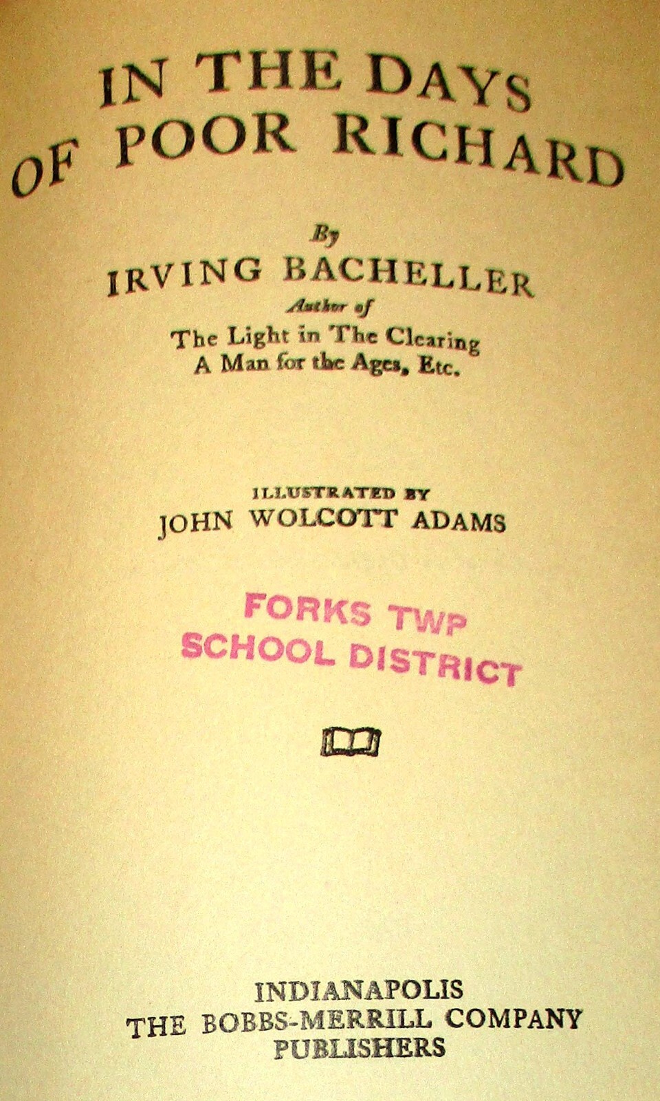 1922 In The Days of Poor Richard by Irving Bacheller H/C 414 Pages