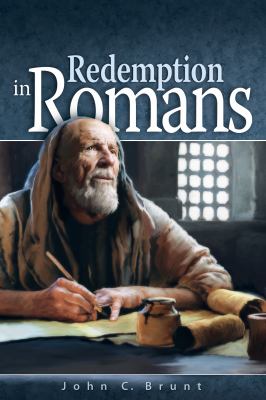 Redemption in Romans – hardcover, John Brunt, 9780816323876