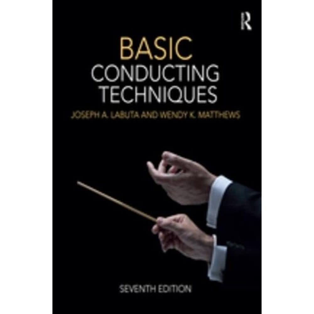 Basic Conducting Techniques by Labuta