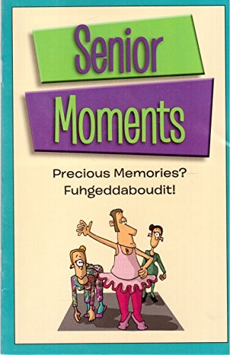 Senior Moments: Precious Memor – VERY GOOD