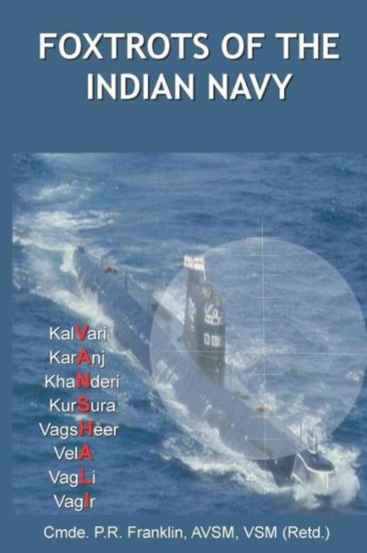 Foxtrots Of The Indian Navy