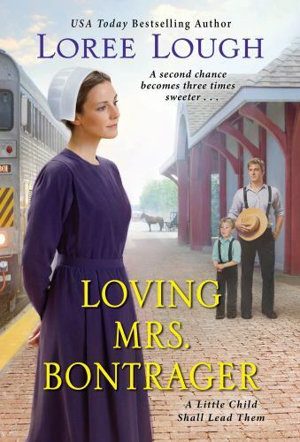 A Little Child Shall Lead Them Ser.: Loving Mrs. Bontrager by Loree Lough (2021,