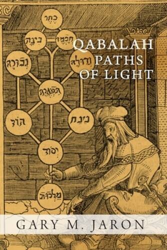 Qabalah Paths of Light: The Occult Qabalah Reclaimed – Paperback – GOOD