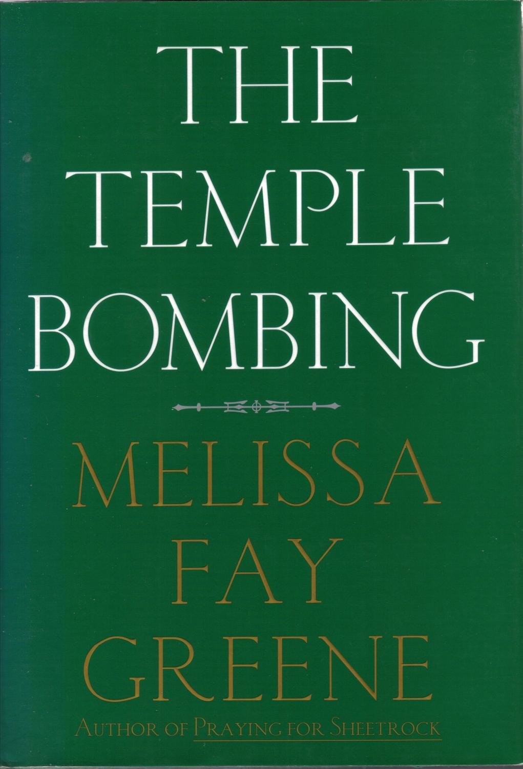 Temple Bombing – Melissa Fay Green,Melissa Fay Greene – Book – Very Good
