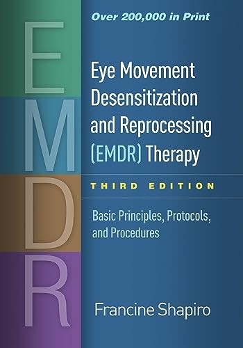 Eye Movement Desensitization and Re…, Shapiro, Franci