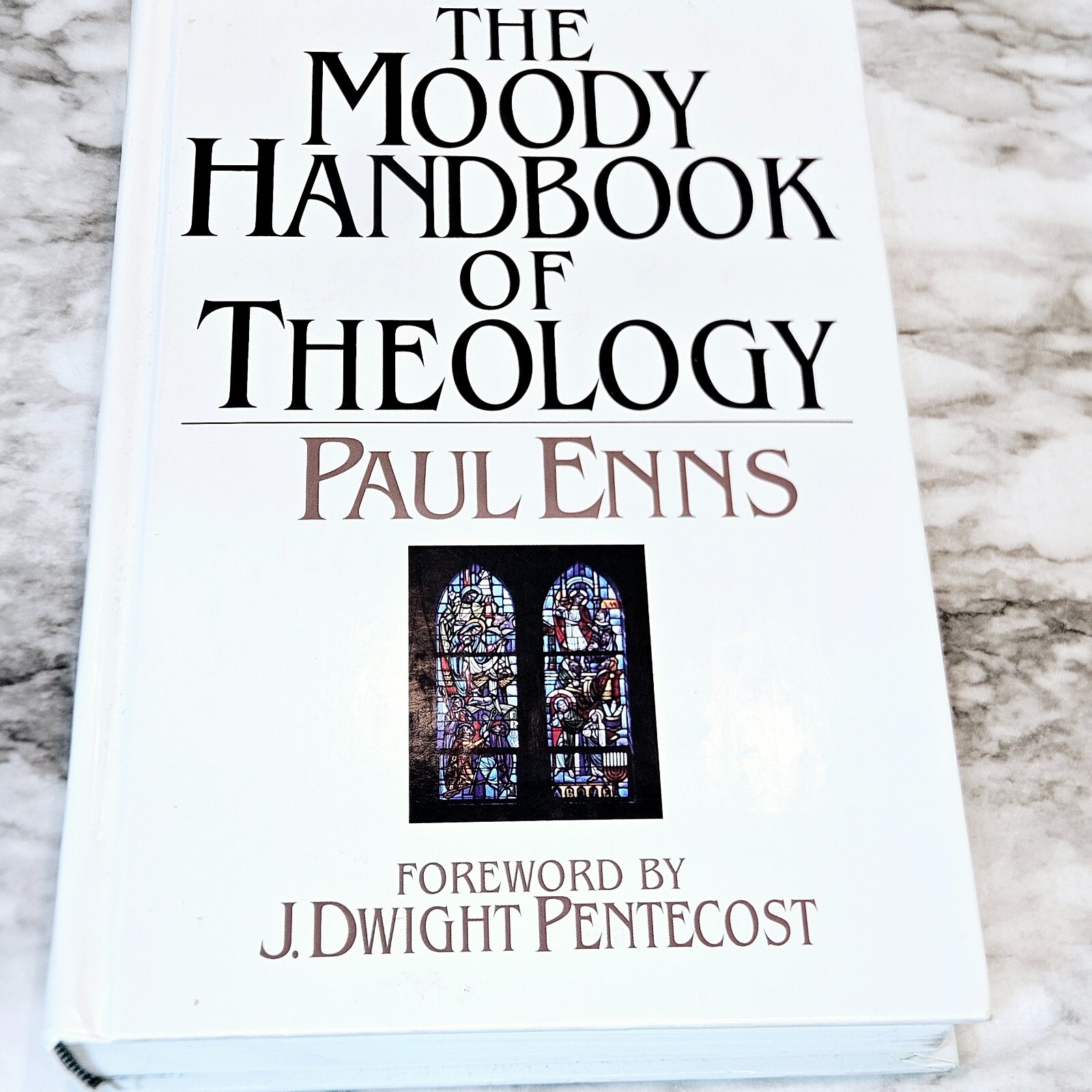 The Moody Handbook of Theology Hardcover Paul P. Enns 1989 Moody Press 688 pages