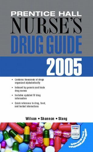 Prentice Hall Nurse’s Drug Guide 2005 (Nursing Drug Guide)