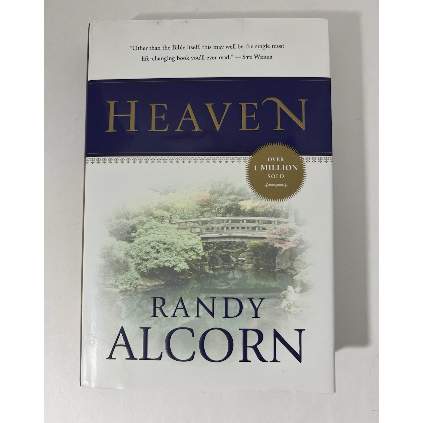 Heaven by Randy Alcorn- Hardcover w Dust Jacket – Over 1 Million Sold -Very Good