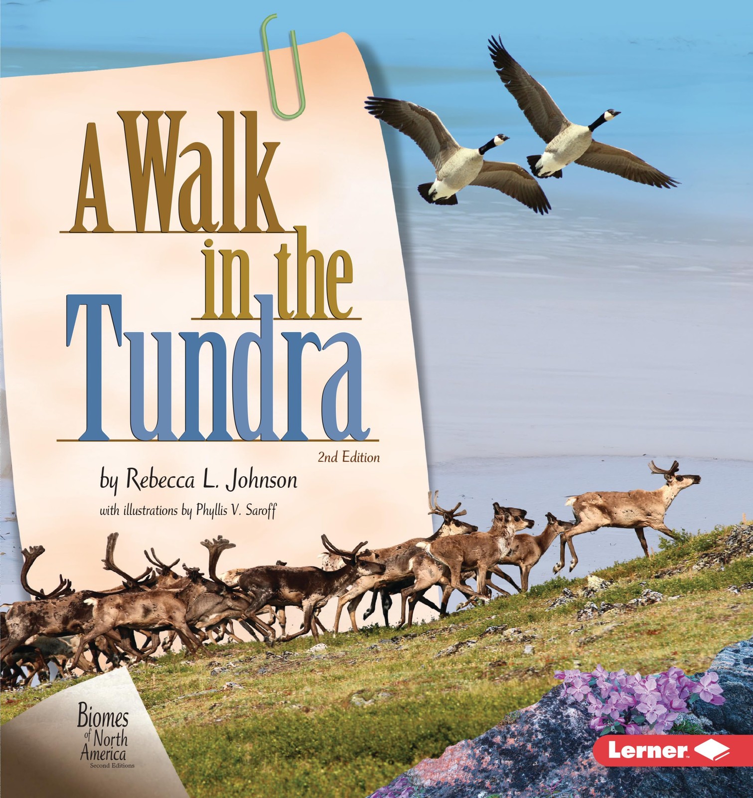 A Walk in the Tundra, 2nd Edition (Biomes of North America Second Editions)