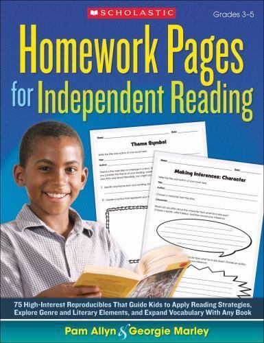 Homework Pages for Independent Reading by Georgie Marley and Pam Allyn