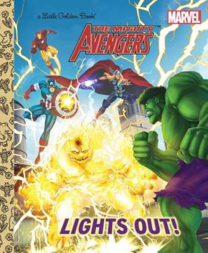 Lights Out! (Marvel: Mighty Avengers) (Little Golden Book) – Hardcover – GOOD