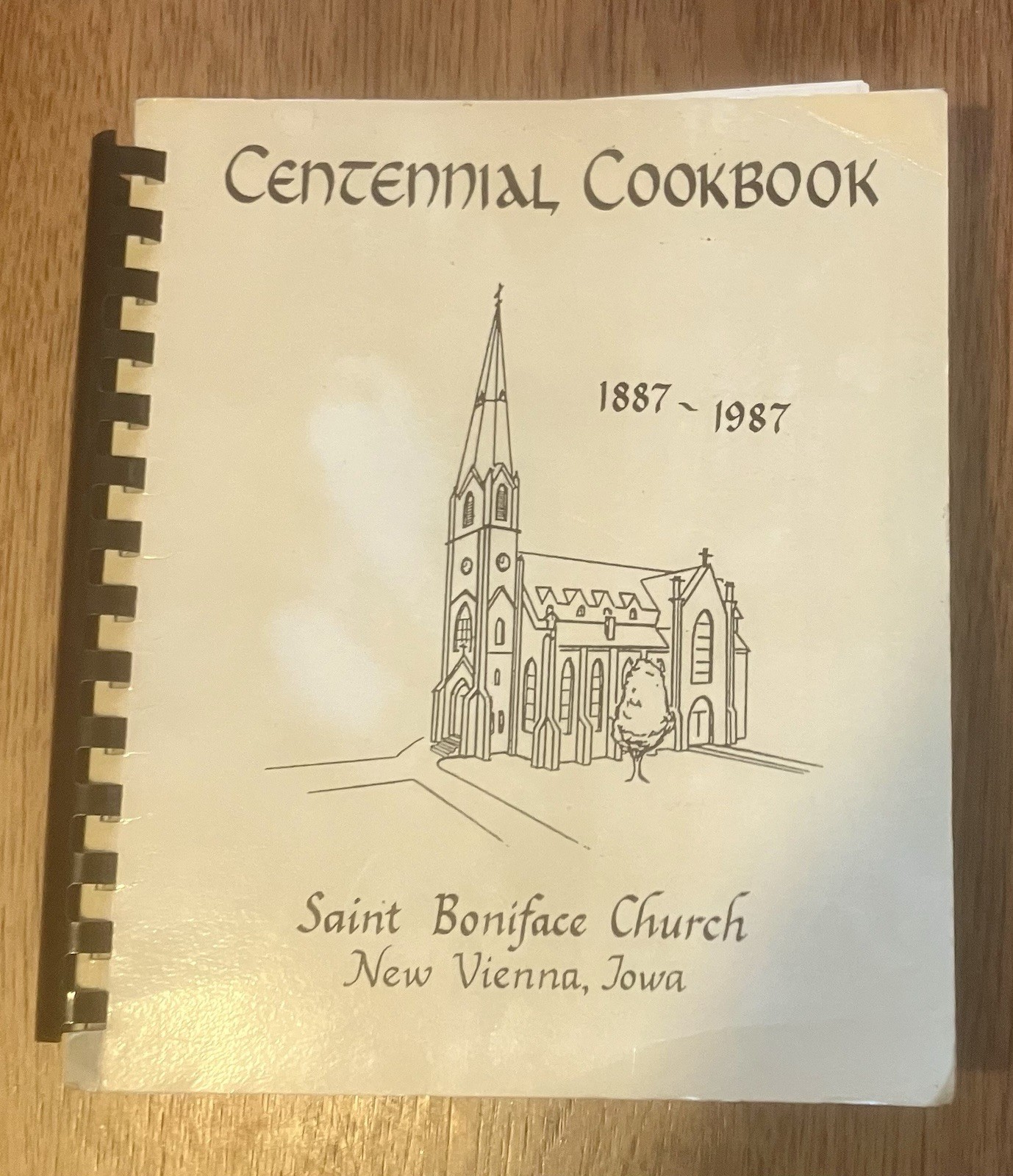 Centennial Cookbook Saint Boniface Church – New Vienna, Iowa 1987 – 430 Pages