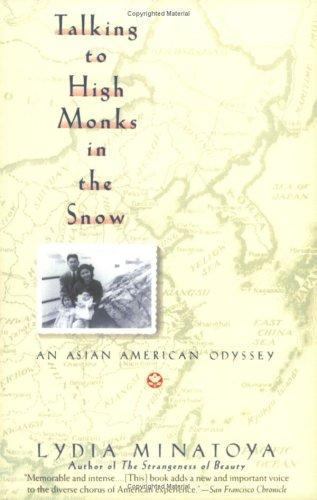 Talking to High Monks in the Snow: An – 9780060923723, paperback, Lydia Minatoya