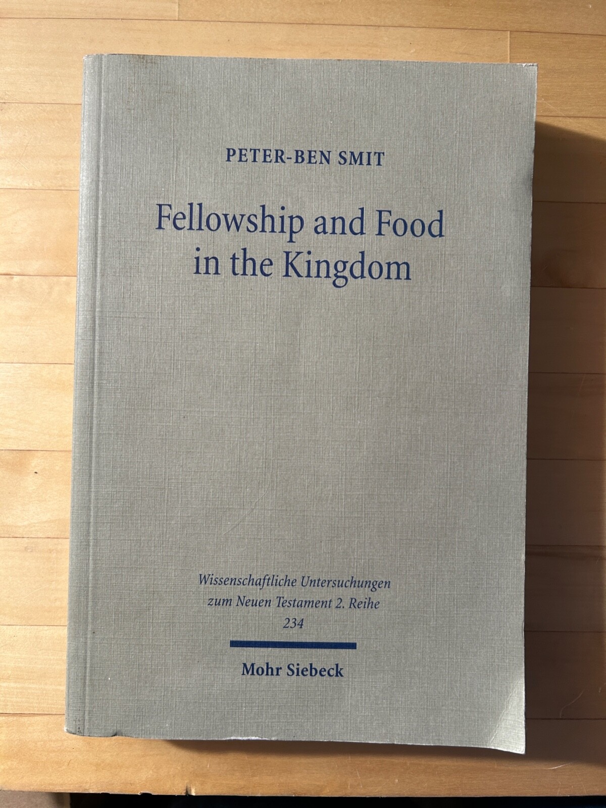 Fellowship and Food in the in the Kingdom. Smit. 2008. PB. VG.