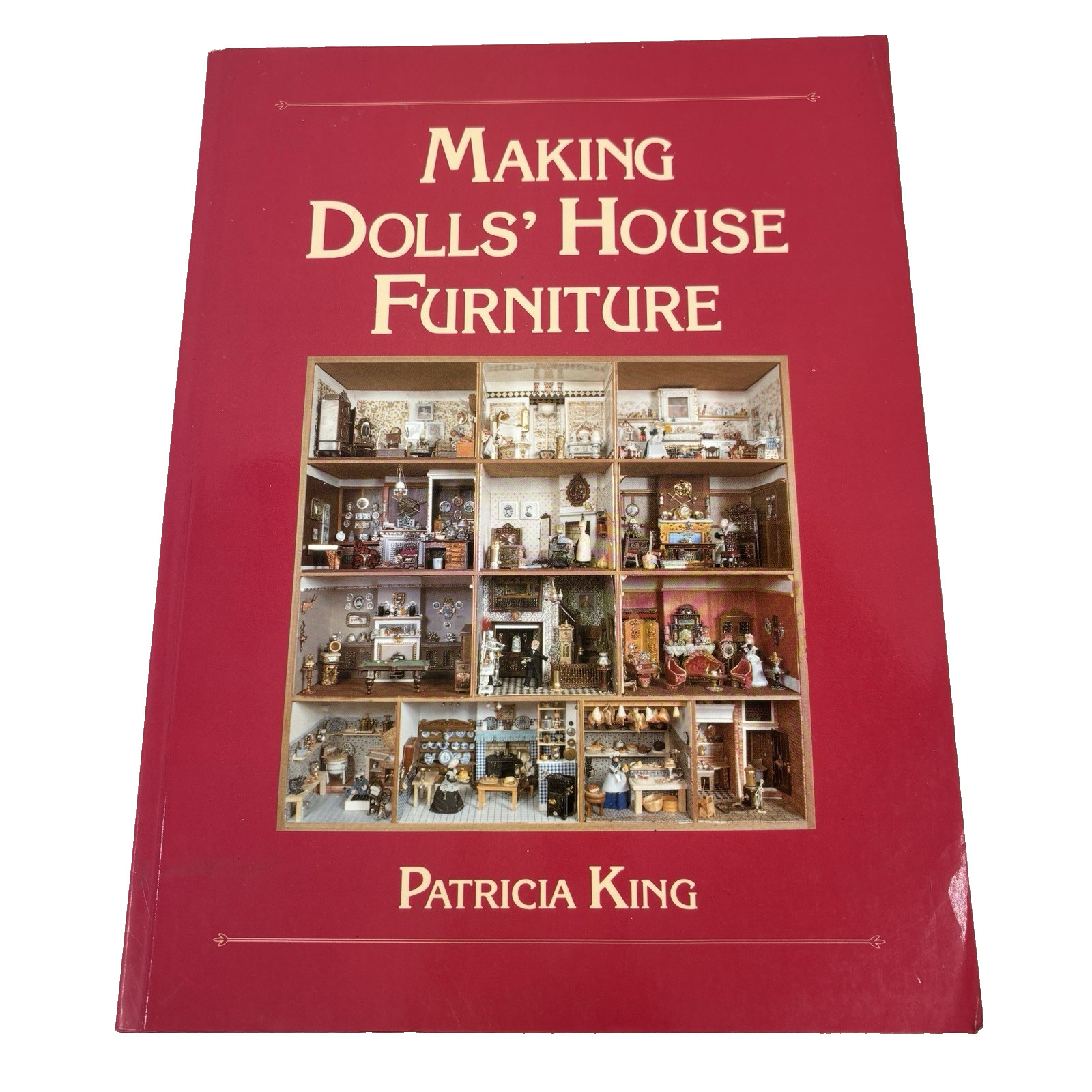 Making Dolls’ House Furniture by Patricia King Paperback Book 1993