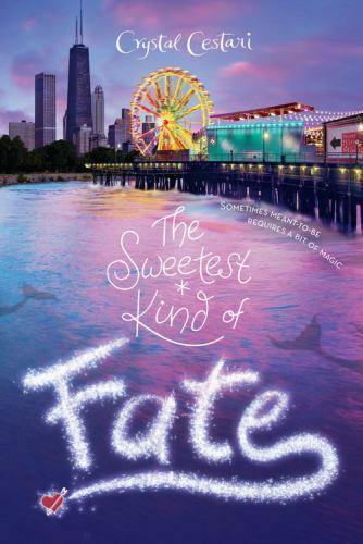 Sweetest Kind of Fate; Windy City Magic, 2 – Cestari, 1484775694, paperback