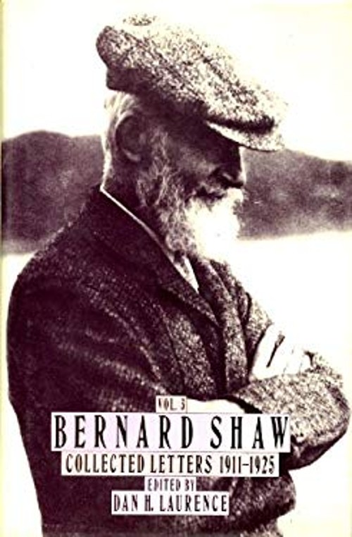 Collected Letters, 1911-1925 Hardcover Bernard Shaw