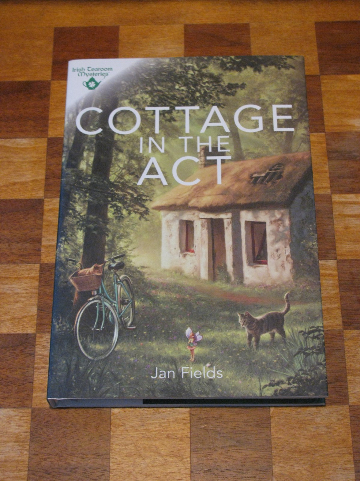 Cottage In The Act By Jan Fields Irish Tearoom Mysteries 196 Pgs Hardcover Book