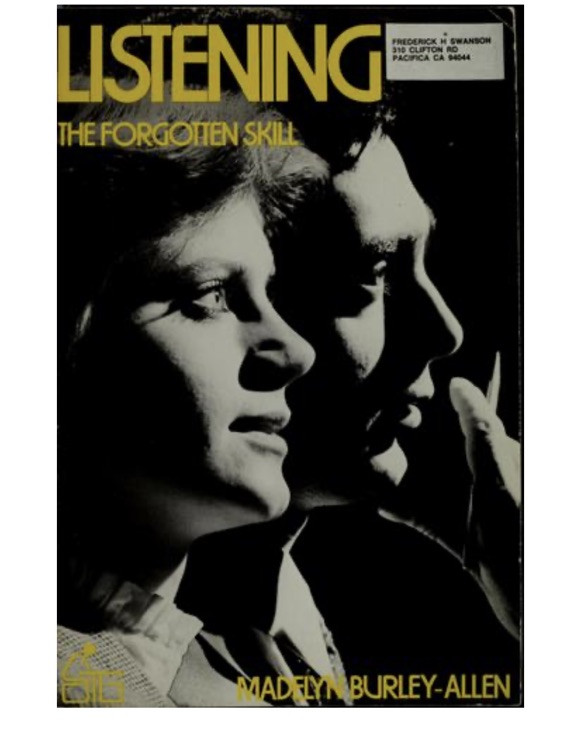 Listening : The Forgotten Skill by Madelyn Burley-Allen