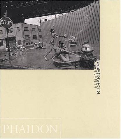 EUGENE RICHARDS (PHAIDON 55S) By Charles Bowden **BRAND NEW**