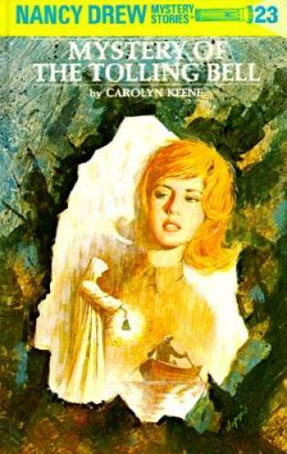 The Mystery of the Tolling Bell (Nancy Drew Mystery Stories, No 23) – VERY GOOD