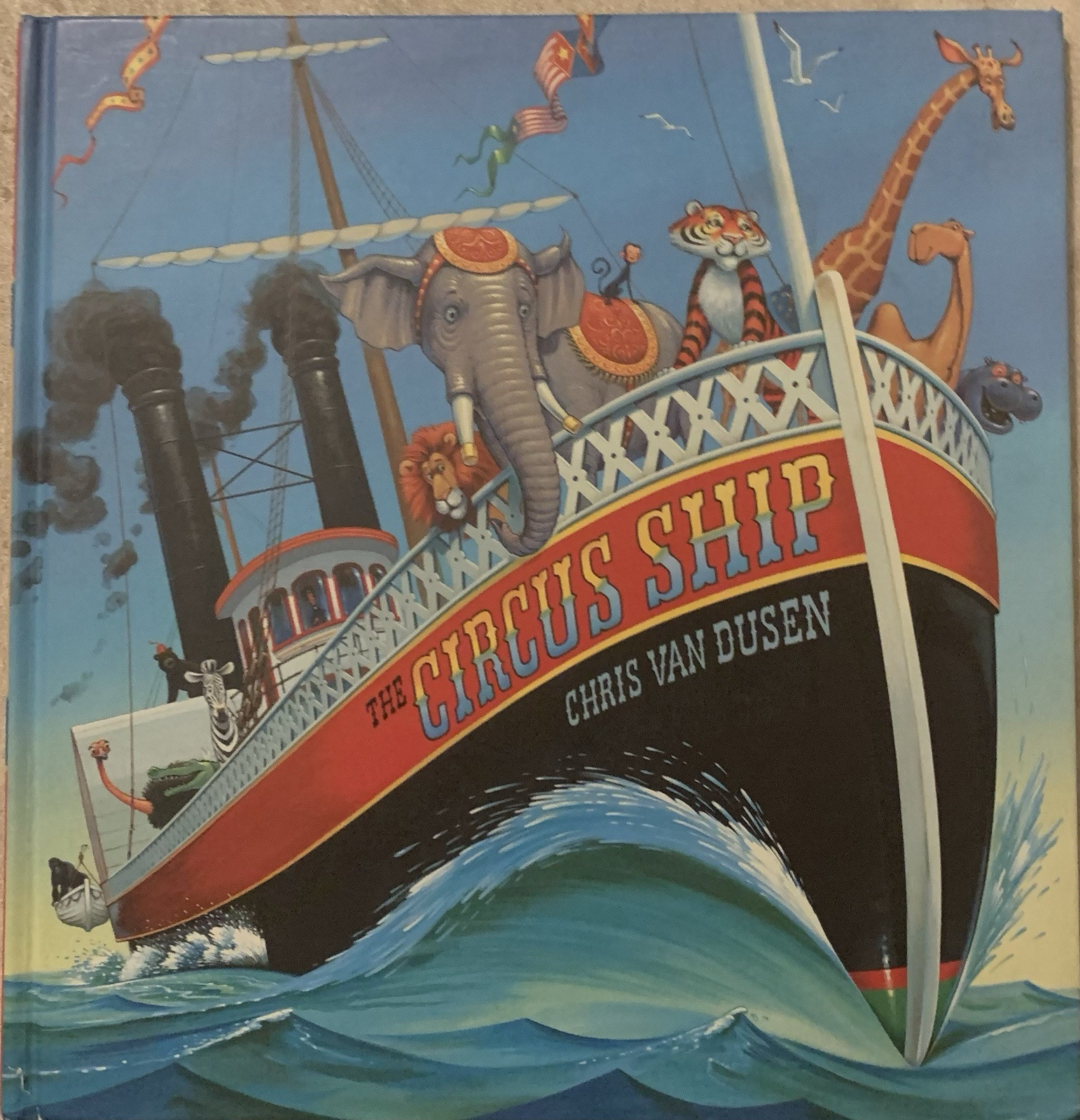 The Circus Ship By Chris Van Dusen 2015 Hardback Book Children’s ACCEPTABLE 1st!